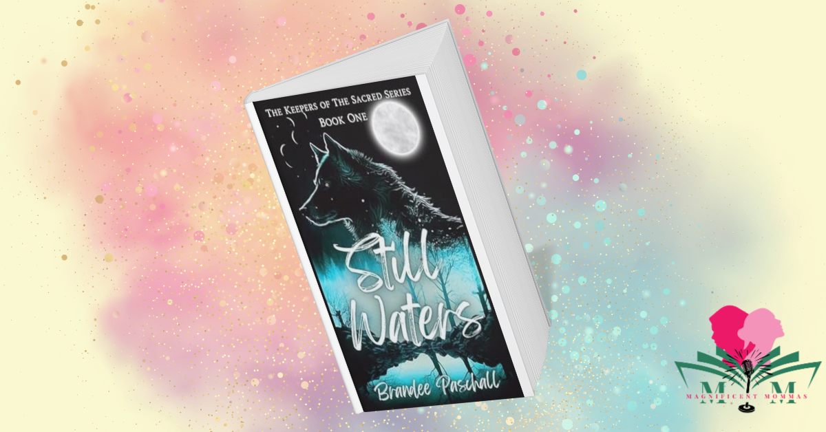 Still Waters: The Keepers of The Sacred Series: Book One