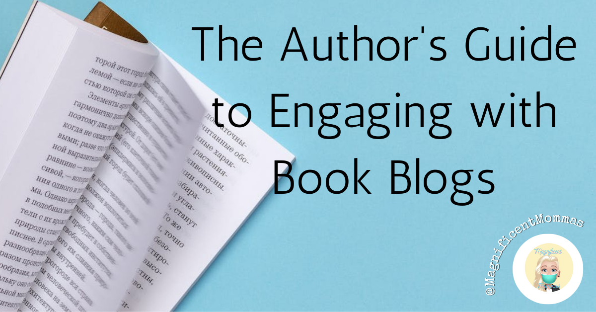 The Author’s Guide to Engaging with Book Blogs
