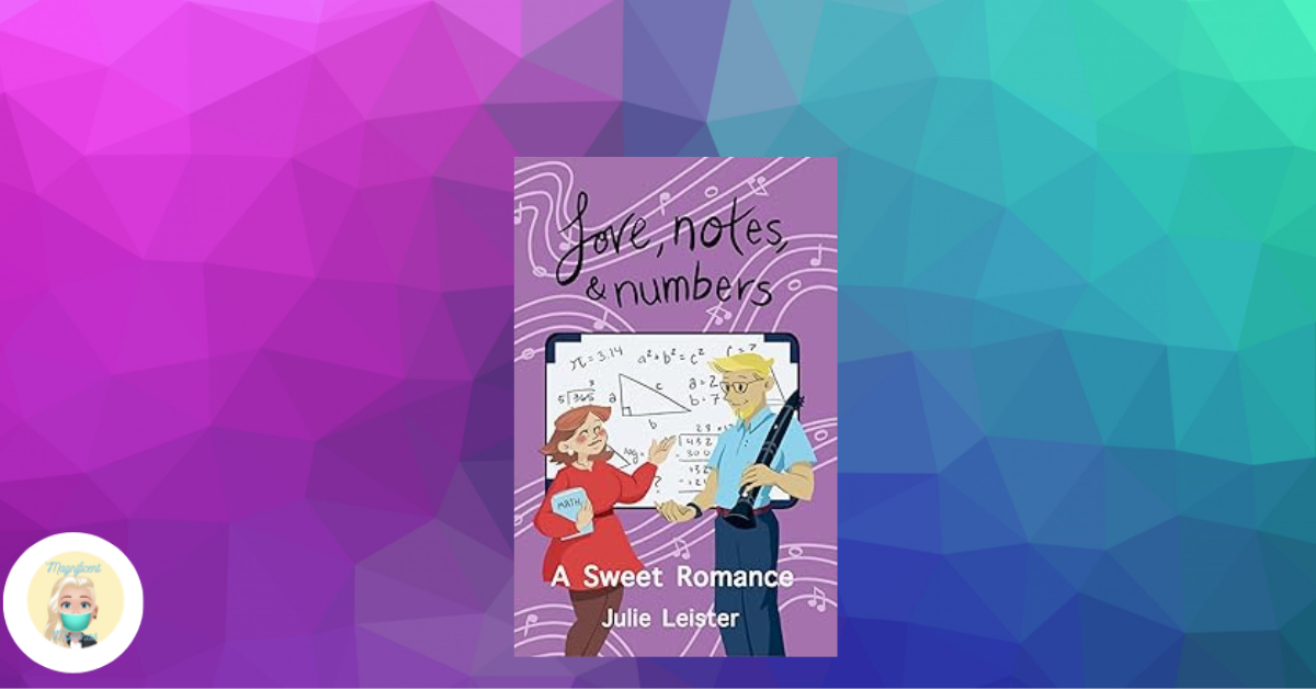 Love, Notes, & Numbers: A Sweet Romance
