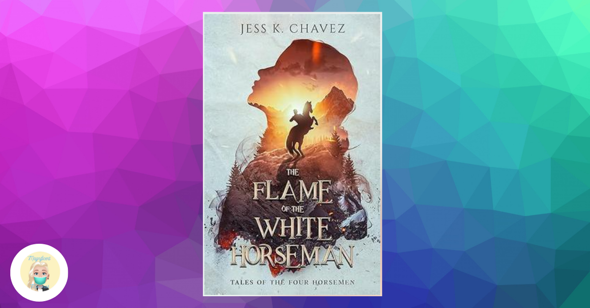 The Flame of the White Horseman (Tales of the Four Horsemen)