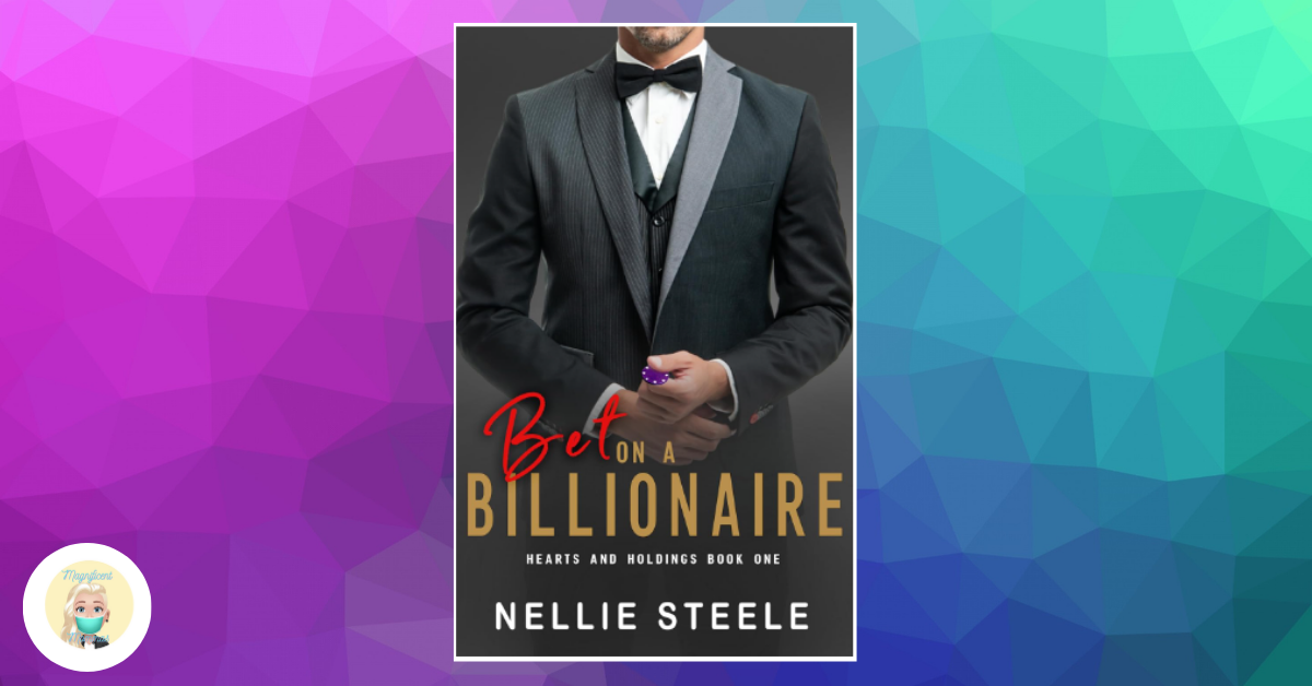 Bet on a Billionaire: A Clean Billionaire Romance (Hearts and Holdings Clean Billionaire Romance Book 1)