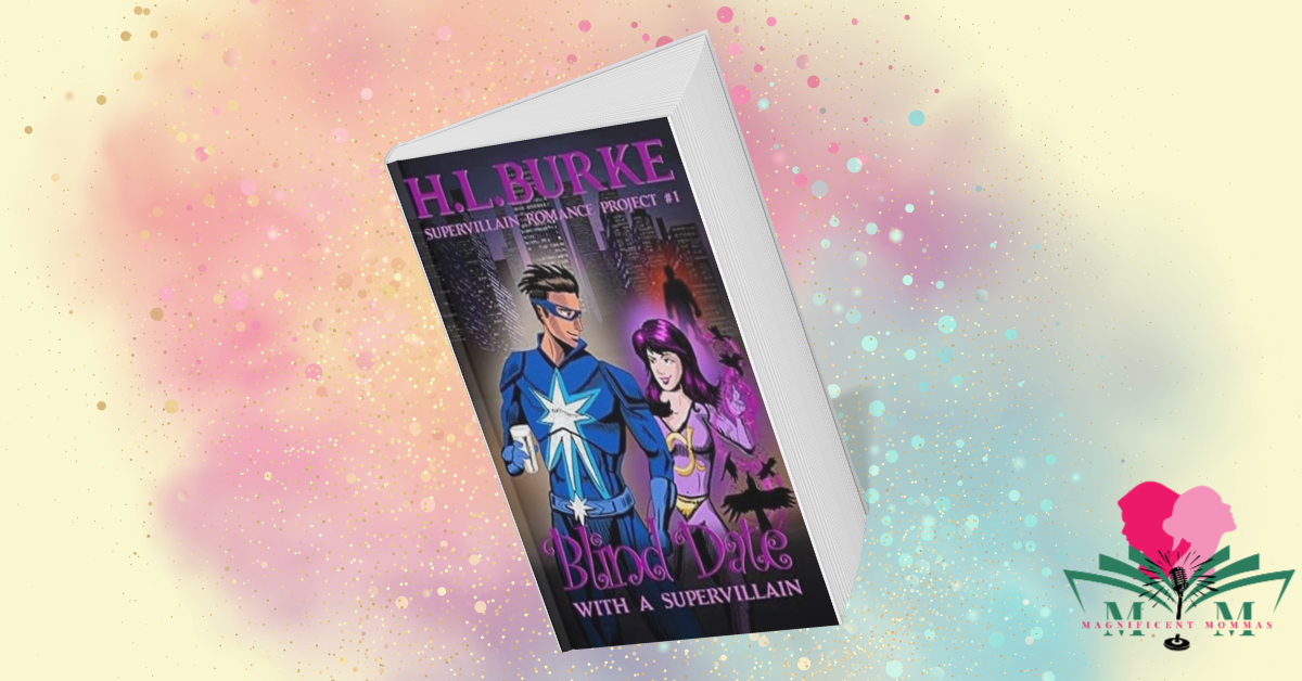 Blind Date with a Supervillain: Supervillain Romance Project 