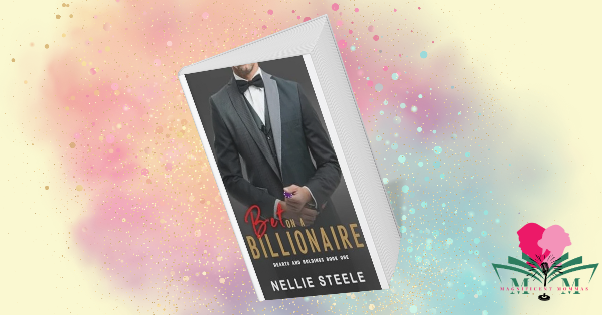 Bet on a Billionaire: A Clean Billionaire Romance (Hearts and Holdings Clean Billionaire Romance Book 1)