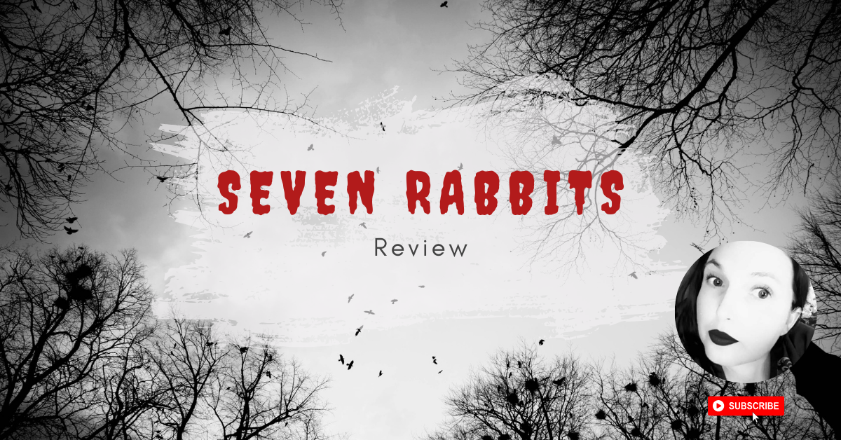 Seven Rabbits Review