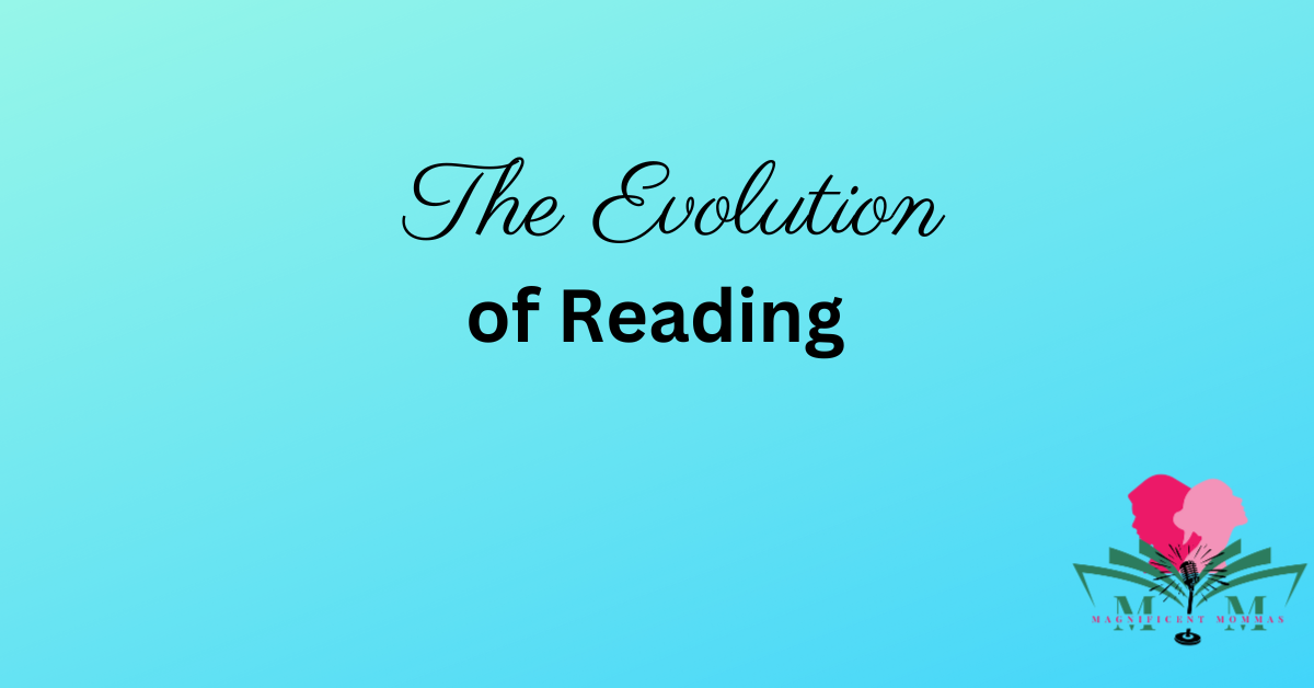 The Evolution of Reading