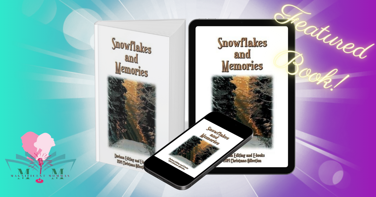 Snowflakes and Memories