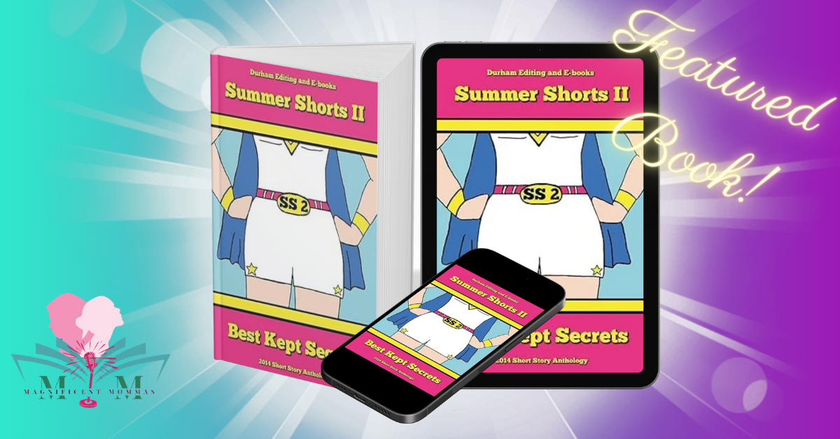 Summer Shorts II: Best Kept Secrets 