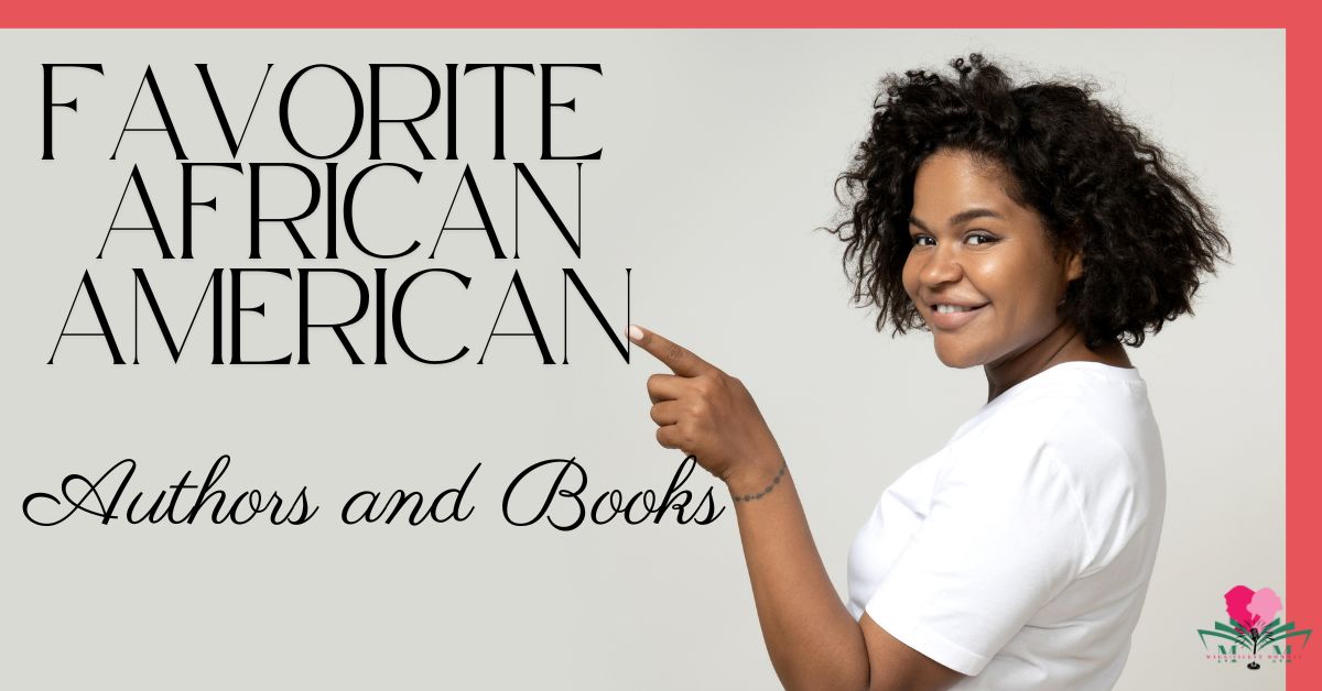 Favorite African American Authors and Books