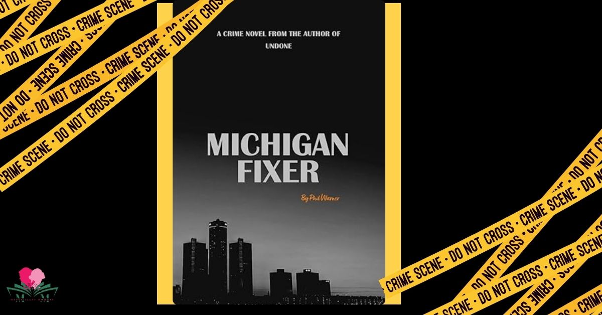 Michigan Fixer (Phil Warner Crime Novels Book 2)