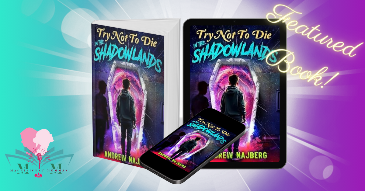 Try Not to Die: In The Shadowlands: An Interactive Adventure