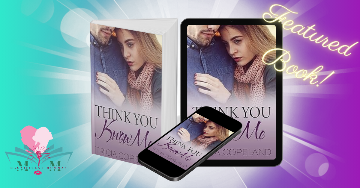 Think You Know Me (Being Me Book 3)