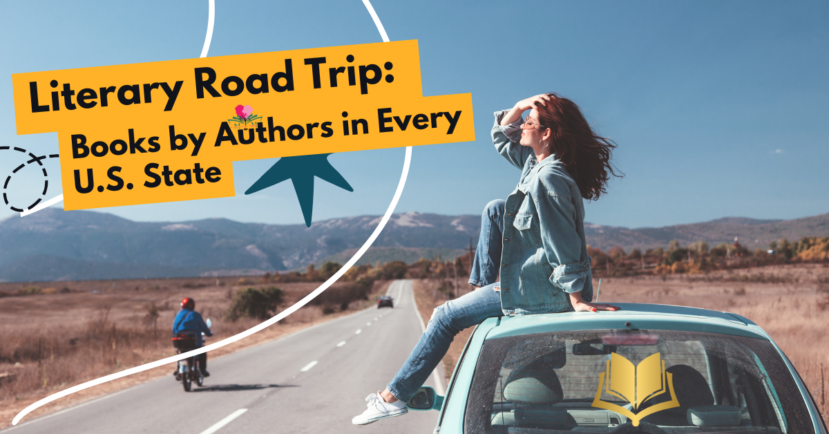 Literary Road Trip: Books by Authors in Every U.S. State