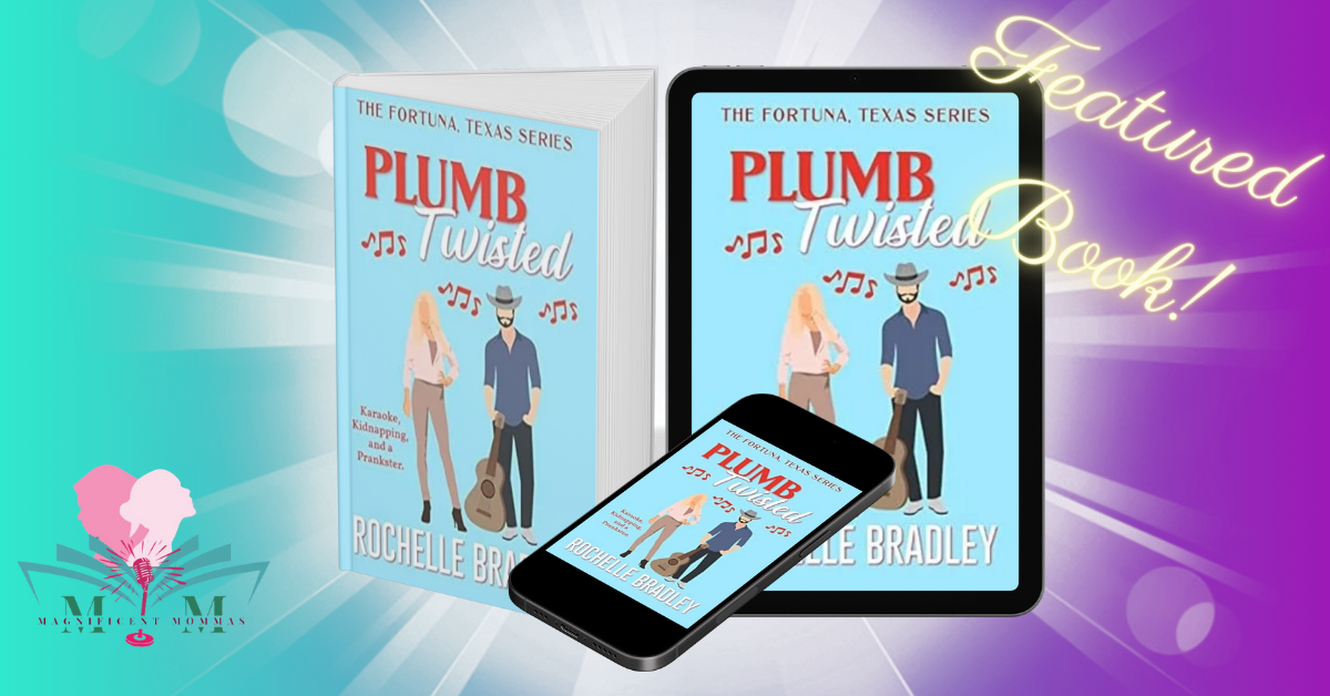 Plumb Twisted: Spicy Small Town Romantic Comedy (A Fortuna, Texas Novel Book 2) 