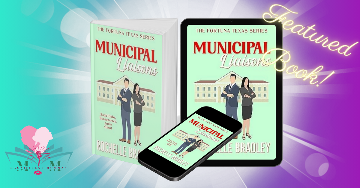 Municipal Liaisons: Spicy Small Town Men’s Book Club Romantic Comedy (A Fortuna, Texas Novel 4)