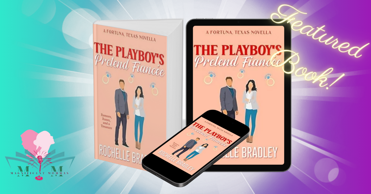 The Playboy’s Pretend Fiancée: Sweet Small Town Fake Relationship Romantic Comedy (A Fortuna, Texas Novel Book 6)